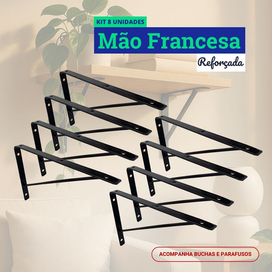 Mão Francesa Kit 8 Unidades 30 CM - Acompanha Buchas e Parafusos