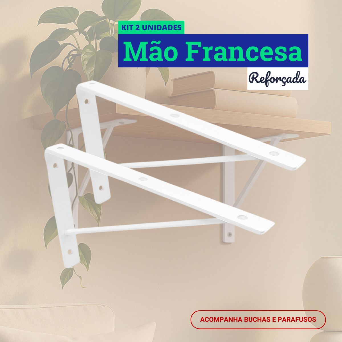 Mão Francesa Kit 2 Unidades 30 CM - Acompanha Buchas e Parafusos - Branco