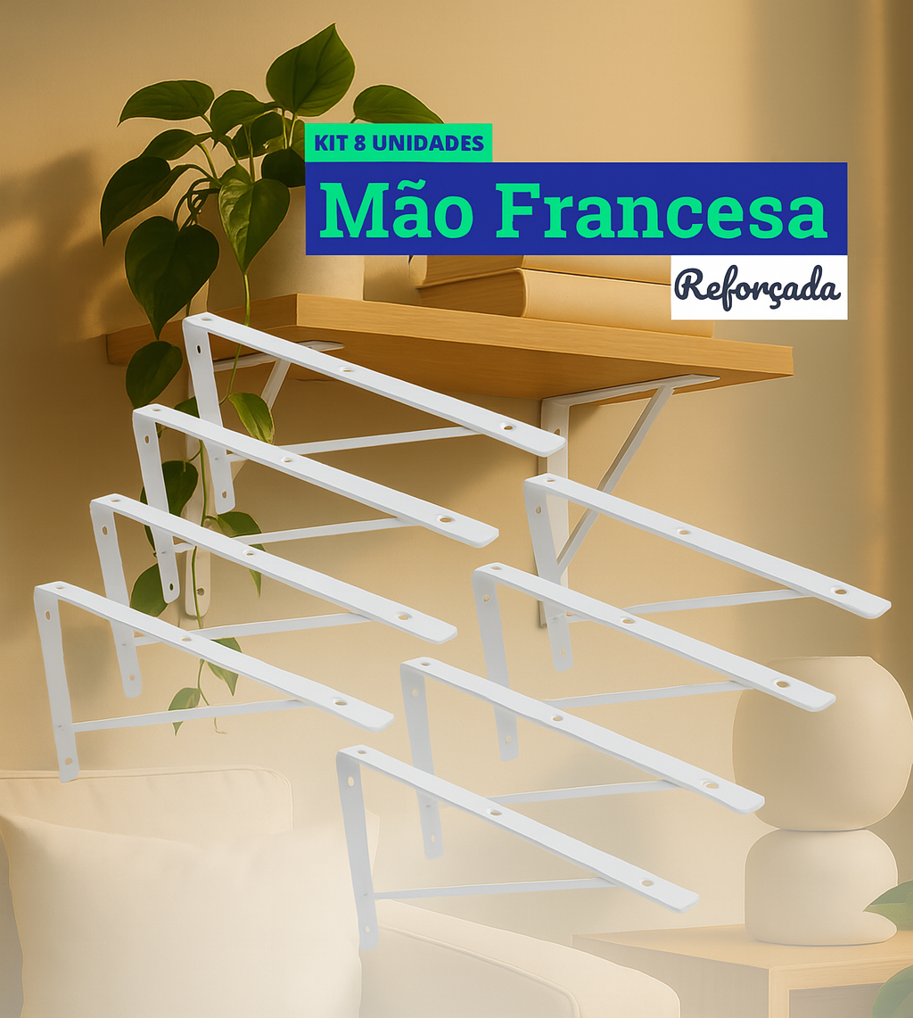 Mão Francesa Kit 8 Unidades 30 CM - Acompanha Buchas e Parafusos - Branco